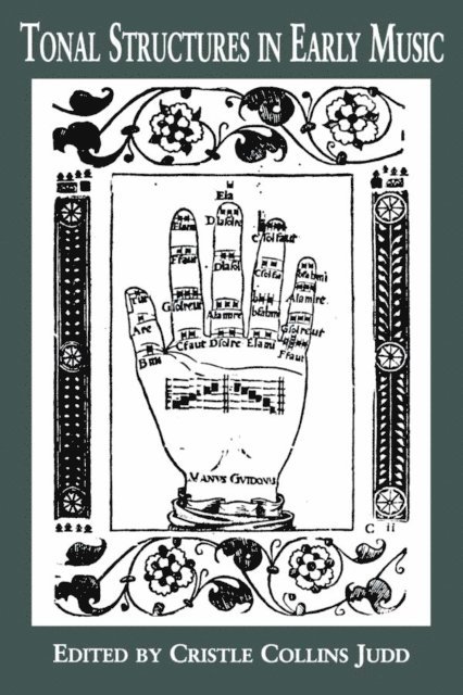 Cristle Collins Judd - Tonal Structures in Early Music, E-bok