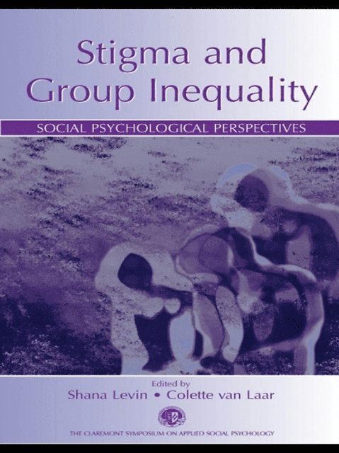 Colette Van Laar, Shana Levin - Stigma and Group Inequality, E-bok