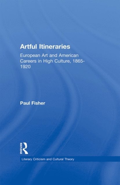 Paul Fisher - Artful Itineraries, E-bok