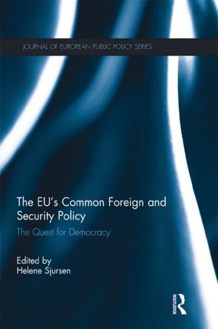 Helene Sjursen - EU's Common Foreign and Security Policy, E-bok
