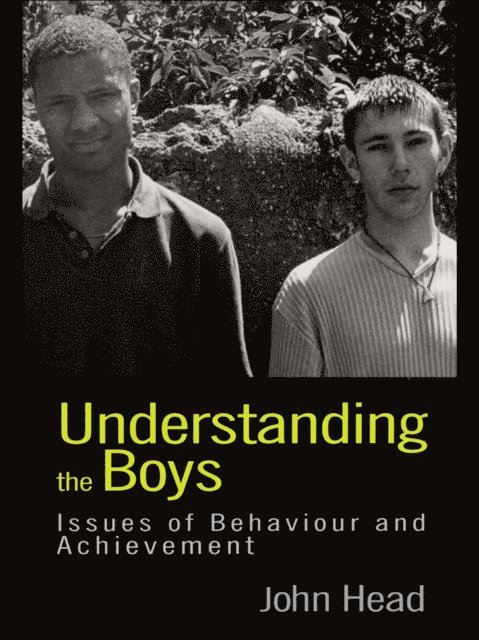 John Head, Dr John Head - Understanding the Boys, E-bok