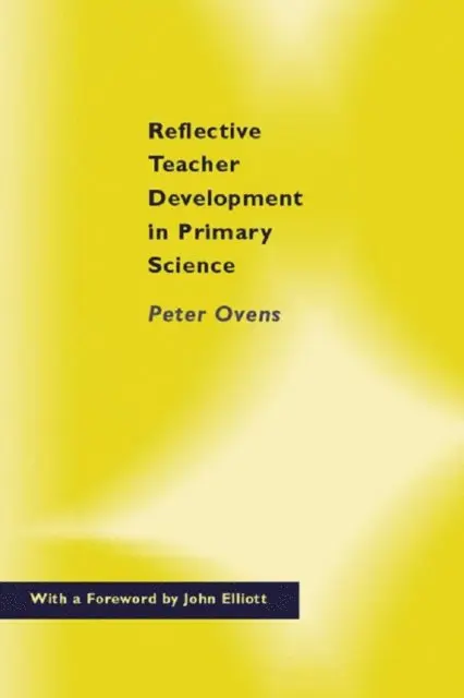 Peter Ovens - Reflective Teacher Development in Primary Science, E-bok. Tillgänglighet: Lägg i varukorg