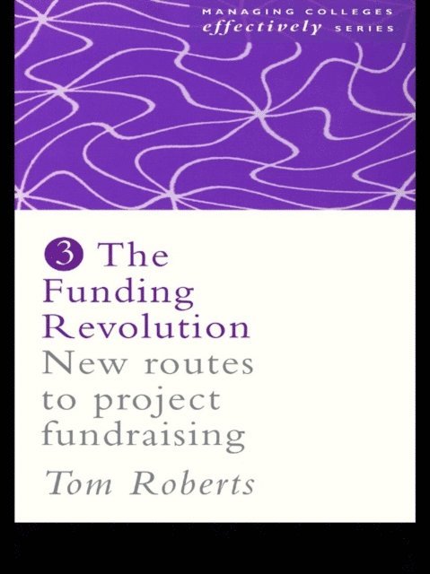 Tom Roberts - Funding Revolution, E-bok