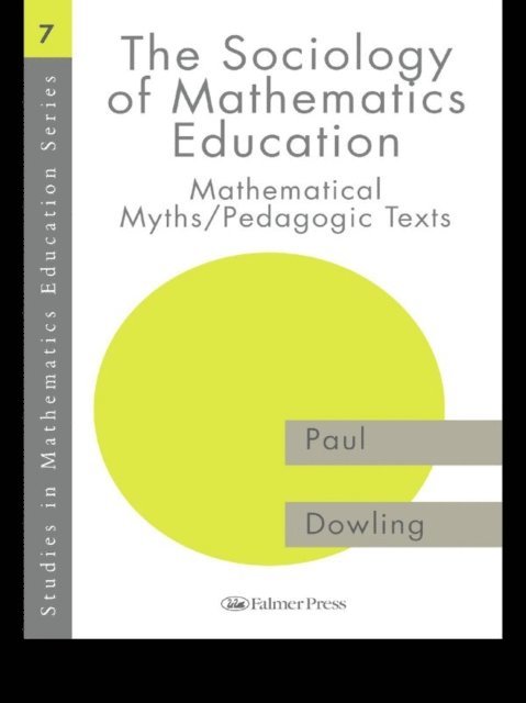 Paul Dowling - Sociology of Mathematics Education, E-bok
