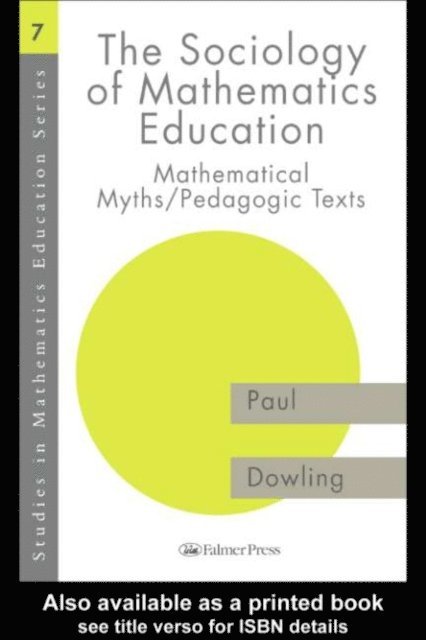 Paul Dowling - Sociology of Mathematics Education, E-bok