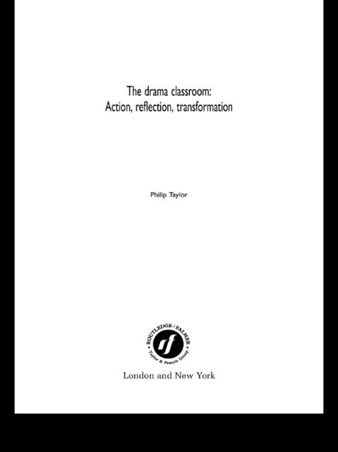 Philip Taylor - Drama Classroom, E-bok