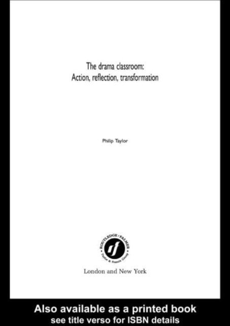 Philip Taylor - Drama Classroom, E-bok