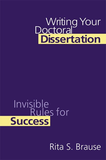 Rita S. Brause - Writing Your Doctoral Dissertation, E-bok