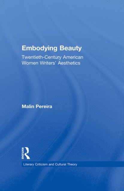 Malin Pereira - Embodying Beauty, E-bok