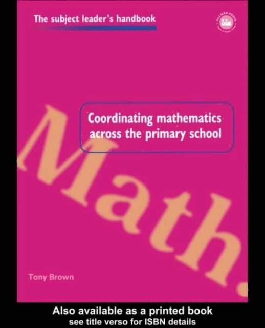 Tony Brown - Coordinating Mathematics Across the Primary School, E-bok