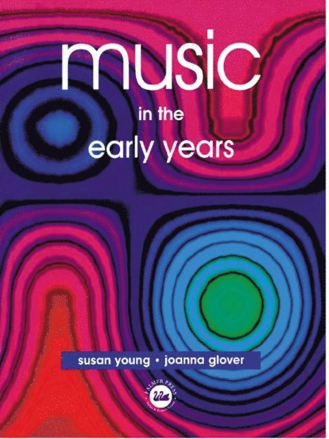 Susan Young, Joanna Glover - Music in the Early Years, E-bok