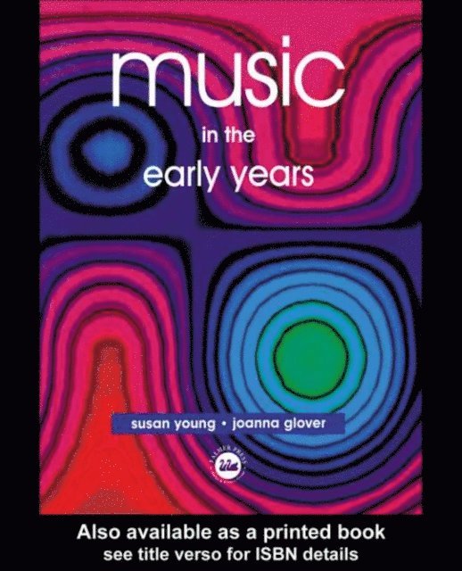 Susan Young, Joanna Glover - Music in the Early Years, E-bok