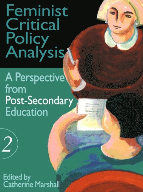 Catherine Marshall - Feminist Critical Policy Analysis II, E-bok