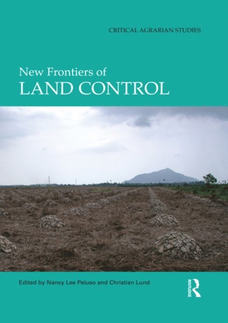 Christian Lund, Nancy Peluso - New Frontiers of Land Control, E-bok