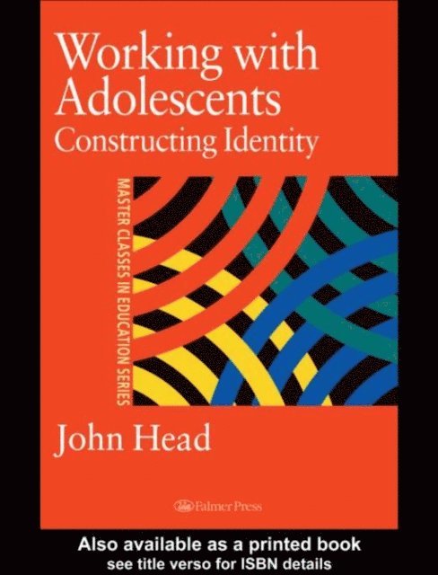 John Head, Dr John Head - Working With Adolescents, E-bok
