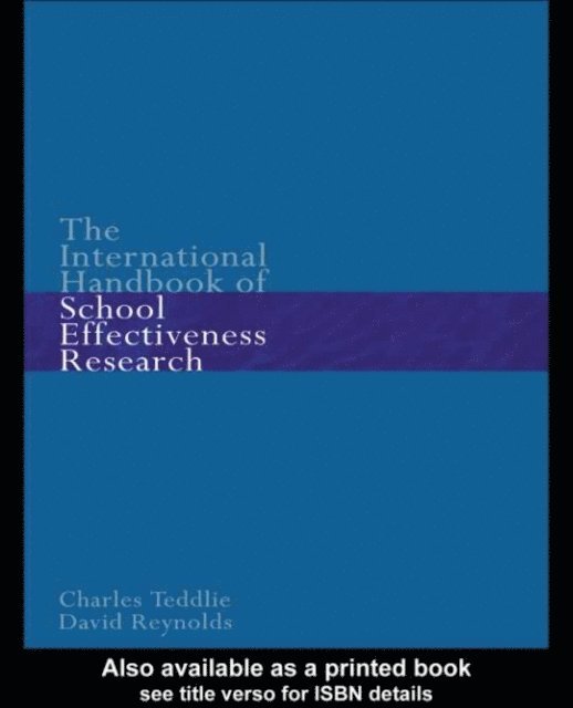 Charles Teddlie, David Reynolds - International Handbook of School Effectiveness Research, E-bok