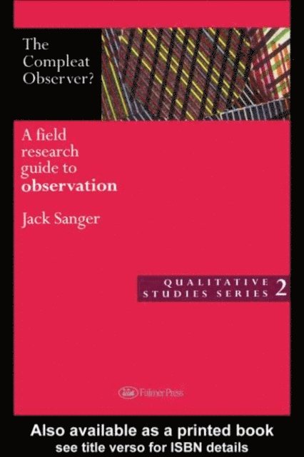 Jack Sanger, Dr Jack Sanger - Compleat Observer?, E-bok