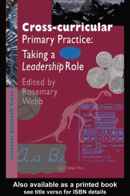 Rosemary Webb - Cross-Curricular Primary Practice, E-bok