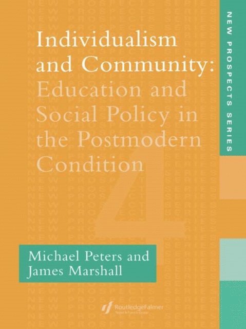 James Marshall, Michael Peters - Individualism And Community, E-bok