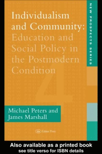 James Marshall, Michael Peters - Individualism And Community, E-bok