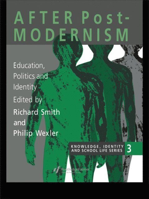 Philip Wexler, Richard Smith - After Postmodernism, E-bok