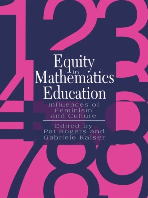 Gabriele Kaiser, Pat Rogers - Equity In Mathematics Education, E-bok