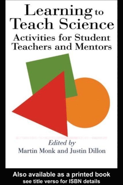 Justin Dillon, Martin Monk - Learning To Teach Science, E-bok