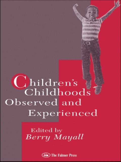 Berry Mayall - Children's Childhoods, E-bok