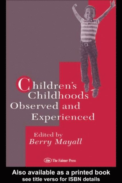 Berry Mayall - Children's Childhoods, E-bok