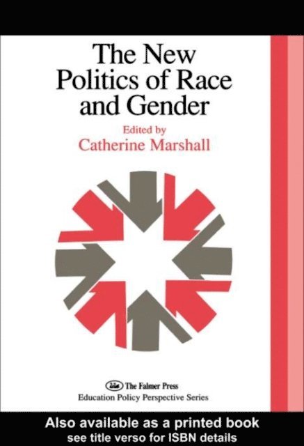 Catherine Marshall - New Politics Of Race And Gender, E-bok