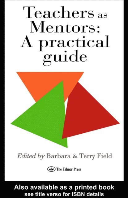 Terry Field, Barbara Field - Teachers As Mentors, E-bok