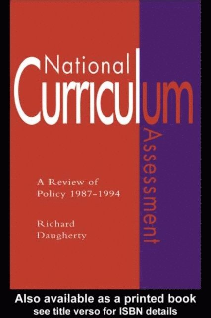 Richard Daugherty - National Curriculum Assessment, E-bok