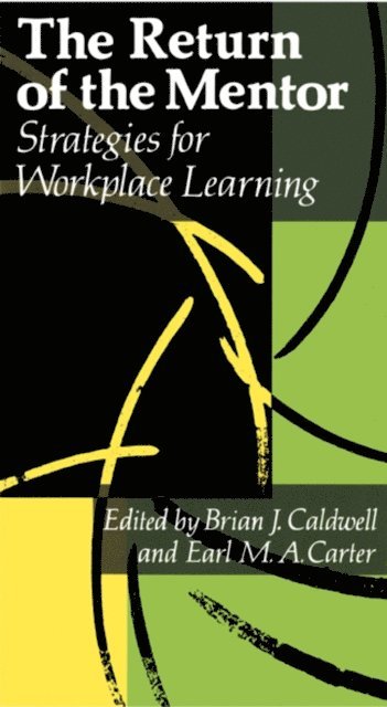 Earl M.A. Carter, Brian J. Caldwell - Return Of The Mentor, E-bok
