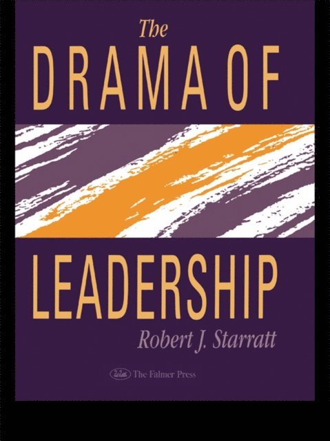 Robert J. Starratt - Drama Of Leadership, E-bok