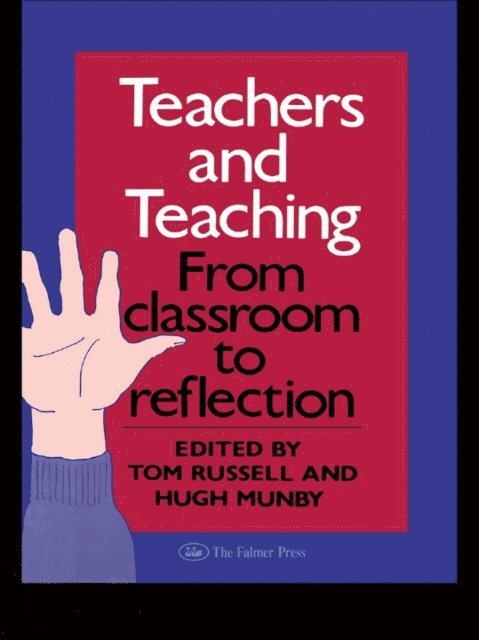 Hugh Munby, Tom Russell - Teachers And Teaching, E-bok