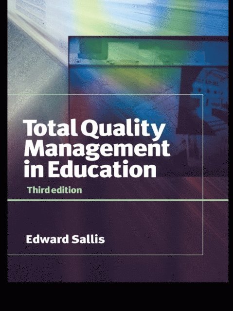 Edward Sallis - Total Quality Management in Education, E-bok