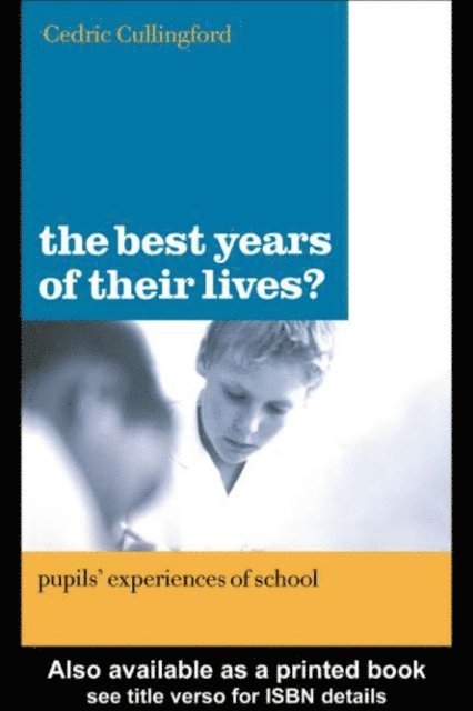 Cedric Cullingford - Best Years of Their Lives?, E-bok