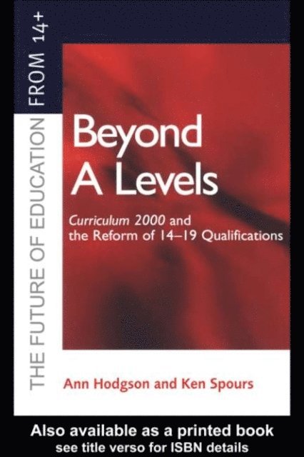 Ken Spours, Ann Hodgson - Beyond A-levels, E-bok
