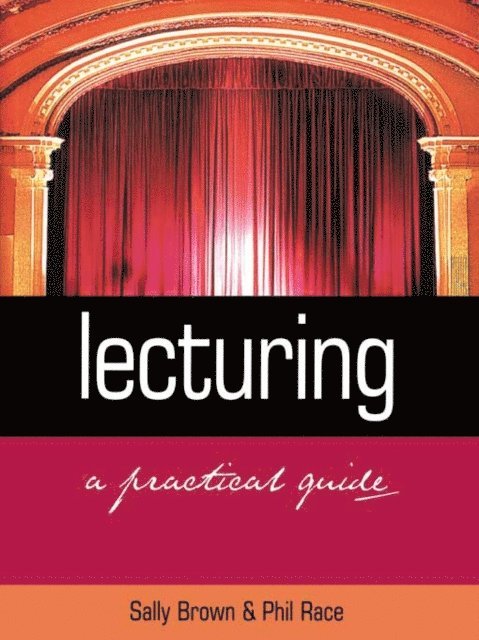 Phil Race, Sally Brown - Lecturing, E-bok