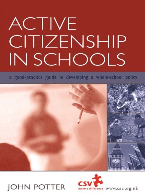 John Potter - Active Citizenship in Schools, E-bok