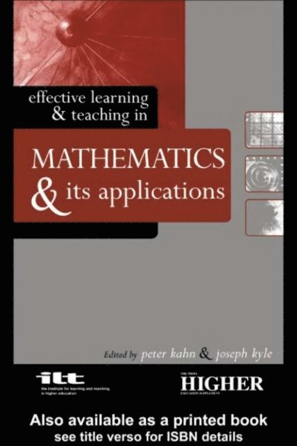 Joseph Kyle, Peter Kahn - Effective Learning and Teaching in Mathematics and Its Applications, E-bok