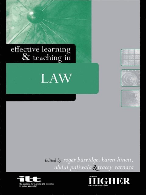 Tracey Varnava, Abdul Paliwala, Karen Hinett, Roger Burridge - Effective Learning and Teaching in Law, E-bok