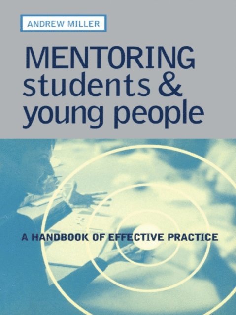 Andrew Miller - Mentoring Students and Young People, E-bok
