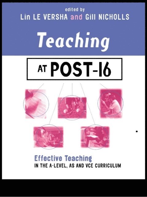 Gill Nicholls, Lin Le Versha - Teaching at Post-16, E-bok