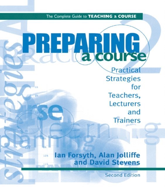 David Stevens, Alan Jolliffe, Ian Forsyth - Preparing a Course, E-bok