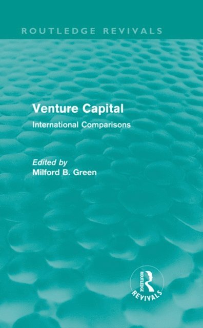 Milford B. Green - Venture Capital, E-bok
