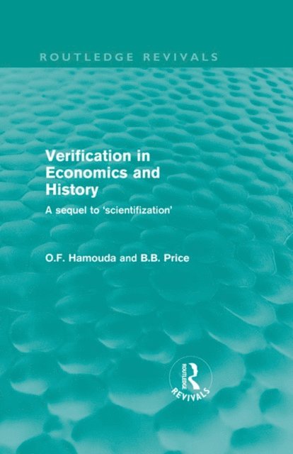 Betsey Price, Omar F. Hamouda - Verification in Economics and History, E-bok