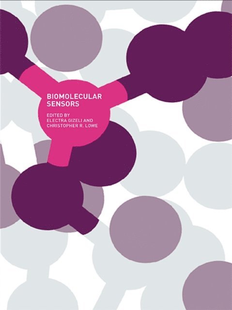 Christopher R. Lowe, Electra Gizeli - Biomolecular Sensors, E-bok