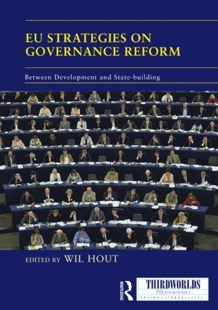 Wil Hout - EU Strategies on Governance Reform, E-bok