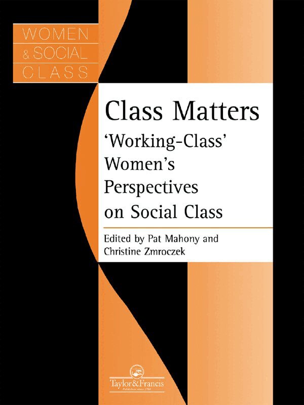 Pat Mahony, Christine Zmroczek - Class Matters, E-bok